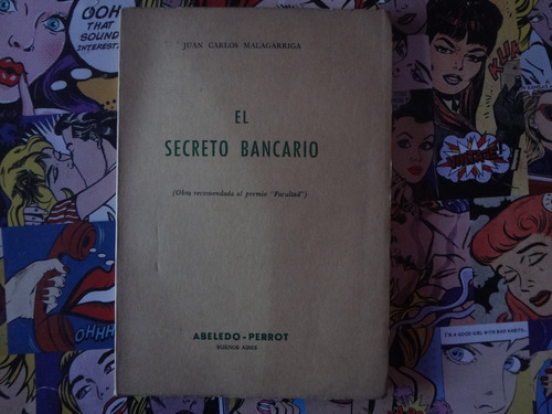 El Secreto Bancario De Juan Carlos Malagarriga 1976 
