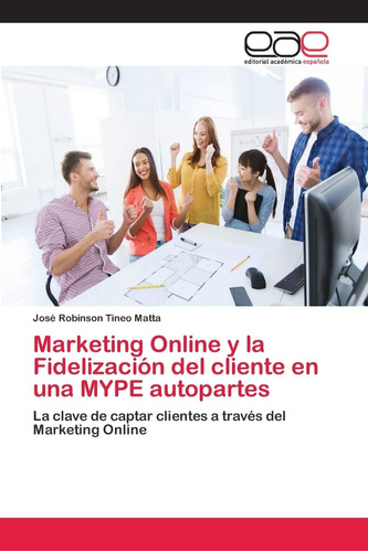 Libro: Marketing Online Y La Fidelización Del Cliente En Una