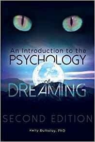 An Introduction To The Psychology Of Dreaming, 2nd Edition