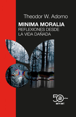 Minima Moralia - Adorno - Akal