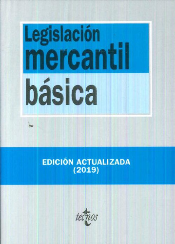 Libro Legistación Mercantil Básica. Edición Actualizada 2019