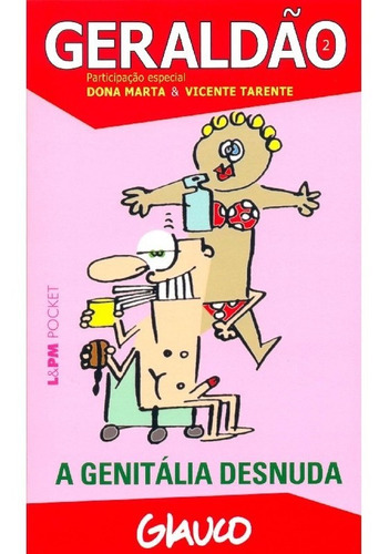 Geraldão  2: A Genitália Desnuda: Geraldão  2 A Genitália Desnuda, De Boas, Glauco Vilas. Editora L±, Capa Mole, Edição 1 Em Português