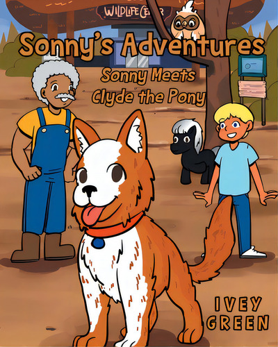 Sonny's Adventures: Sonny Meets Clyde The Pony, De Green, Ivey. Editorial Page Pub, Tapa Blanda En Inglés