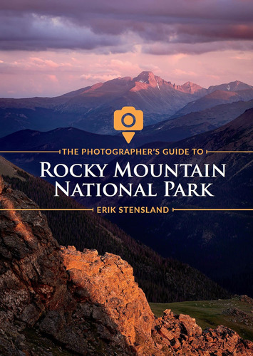 Libro: The Photographers Guide To Rocky Mountain National P