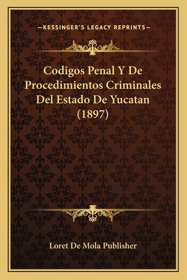 Libro Codigos Penal Y De Procedimientos Criminales Del Es...