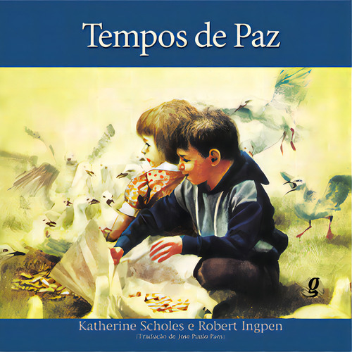 Tempos de paz, de Ingpen, Robert. Global Editora, capa mole em português, 2000