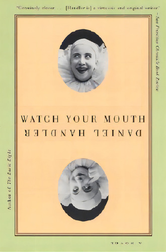 Watch Your Mouth!, De Handler, Daniel. Editorial Harpercollins, Tapa Blanda En Inglés