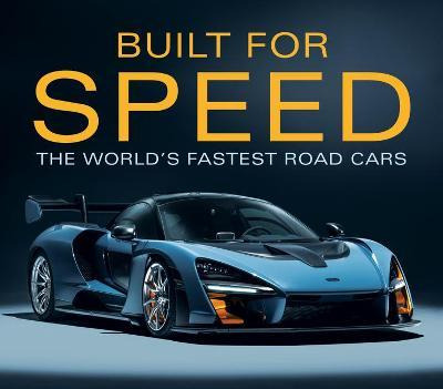 Libro Built For Speed : The World's Fastest Road Cars - P...