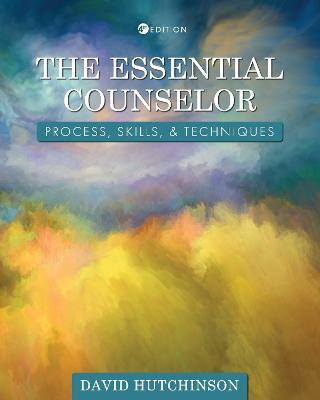 Libro The Essential Counselor : Process, Skills, And Tech...