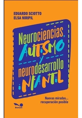 Neurociencias, Autismo Y Neurodesarrollo Infantil