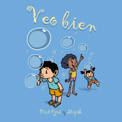 Veo bien, de Orit Kruglanski. Editorial Luz Azul, tapa blanda en español, 2023