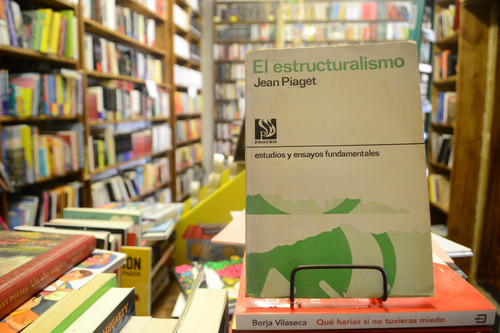 El Estructuralismo. Jean Piaget. (Usado)