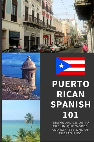 Libro: Diccionario Puertorriqueño Bilingüe De Español 101: Y