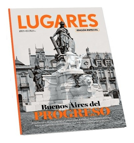 Revista Lugares | Baires Del Progreso | Edición Especial 
