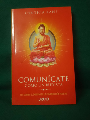  Libro Comunícate Como Un Budista- Cynthia Kane