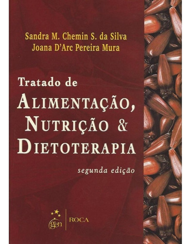 Livro Tratado De Alimentação, Nutrição E Dietoterapia