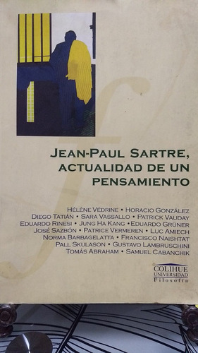 Jean-paul Sarte Actualidad De Un Pensamiento // Vedrine