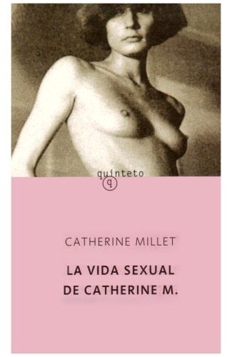 Libro Vida Sexual De Catherine M (coleccion Quinteto 128) -