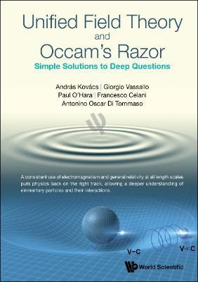 Libro Unified Field Theory And Occam's Razor: Simple Solu...