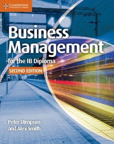 Business And Management For The Ib Diploma  2nd Ed. / Stimps