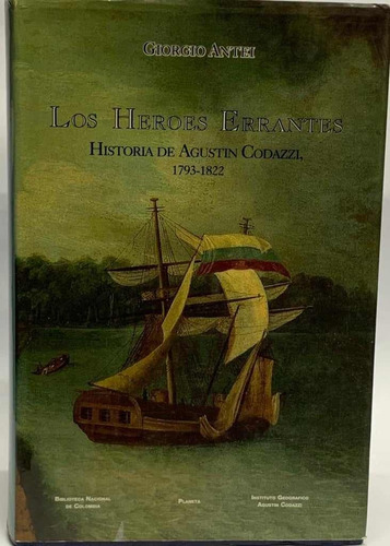 Los Héroes Errantes - Giorgio Antei 