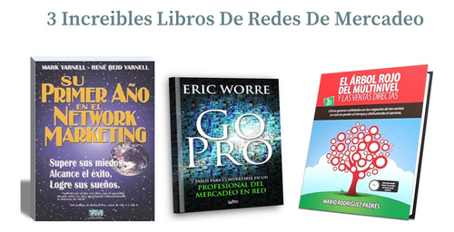 3 Libros De Redes De Mercadeo Go Pro, Su Primer Año En El Ne