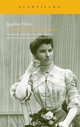 Libro - Confesiones De Un Italiano, Las - Ippolito Nievo