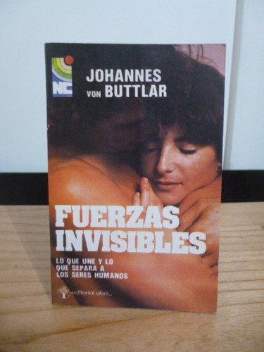 Fuerzas Invisibles - Johannes Von Buttlar