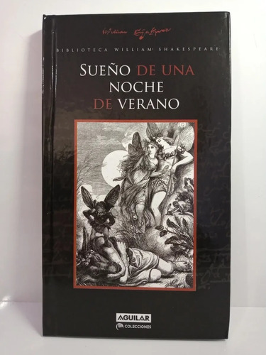 Sueño De Una Noche De Verano - Shakespeare - T Dura  Aguilar