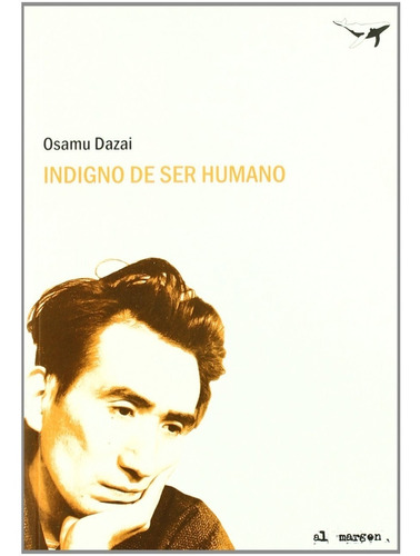 Libro Indigno De Ser Humano (al Margen) (spanish Edition)