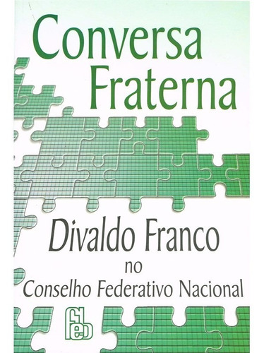 Conversa Fraterna Divaldo Pereira Franco Editora Feb capa mole em Português