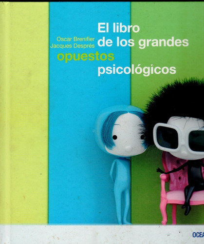 El Libro De Los Grande Opuestos Psicológicos 