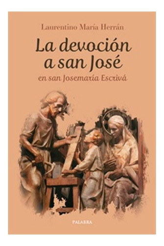 La Devoción A San José En San Josemaría Escrivá