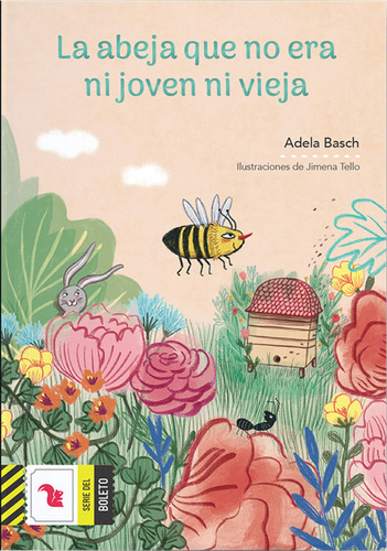 Abeja Que No Era Ni Joven Ni Vieja / Adela Basch