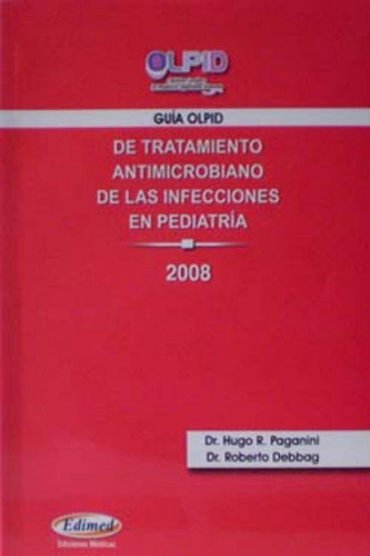 Guía Olpid Tratam Antimicrobiano De Infecciones En Pediatría