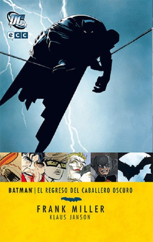 Batman El Regreso Del Caballero Oscuro, De Frank Miller