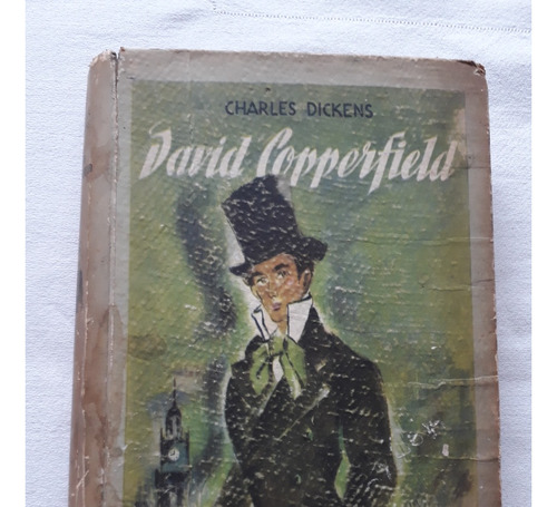 David Copperfield - Charles Dickens - Ediciones Peuser 1951