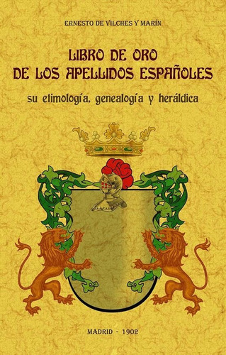 Libro De Oro De Los Apellidos Españoles -   - *