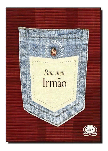 Com carinho para meu irmão, de Roberts,Linda. Editorial VR Editora, edición 1 en português