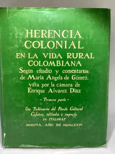 Arquitectura Colonial - Vivienda Rural Colombiana- Ilustrado