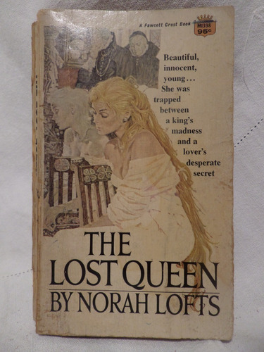 The Lost Queen, Norah Lofts,1969, Fawcett Crest Book