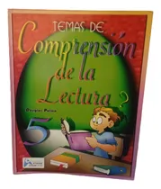 Comprar Temas De Comprensión De La Lectura 5to Grado Actualidad