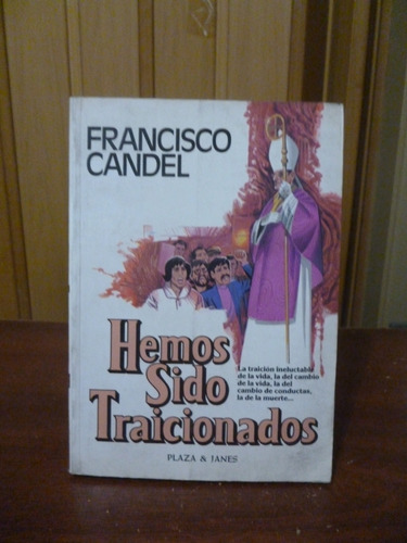 Francisco Candel - Hemos Sido Engañados