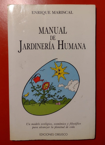 Libro De Enrique Mariscal Manual Jardineria Humana