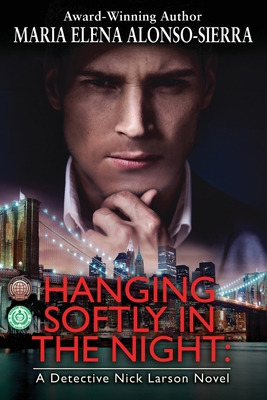 Libro Hanging Softly In The Night: A Detective Nick Larso...
