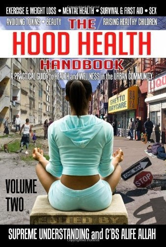 Book : The Hood Health Handbook A Practical Guide To Health