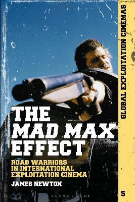 Libro The Mad Max Effect : Road Warriors In International...