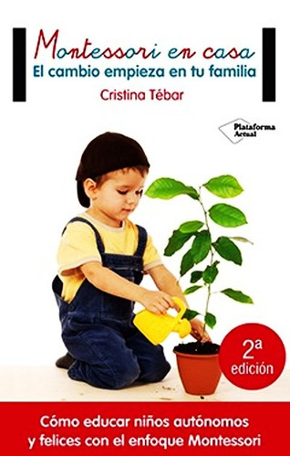 Libro Montessori En Casa - Cristina Tebar