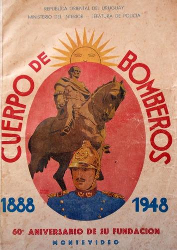 Revista 60 Aniversario Cuerpo De Bomberos Uruguay 1888 1948