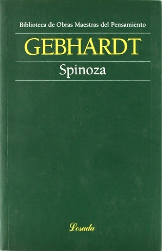 Spinoza, De Carl Gebhardt. Editorial Losada, Edición 1 En Español